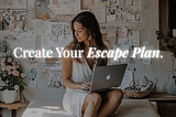 How To Quit A Soul Sucking Job And Build Your Dream Business
