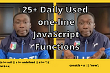 27 Essential One-Line JavaScript Functions Used By Developers Daily