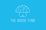 Introducing The House Fund: Built for Berkeley