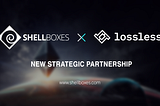 Lossless Partners With ShellBoxes, To Provide a More Enhanced Security
