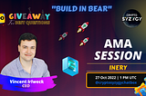 BUILD IN BEAR : AMA Session With INERY