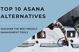 Best Asana Competitors & Alternatives in 2024
