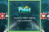 Essential PHBET Sabong Tips to Succeed