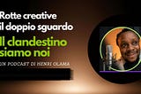 Il clandestino siamo noi