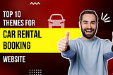 Top 10 Themes For Car Rental Booking Website