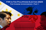 FIMI in the Philippines election 2025 — The Chinese Interference-Part 1