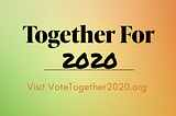 Together For 2020