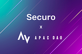 Securo partners with APAC DAO to onboard web2 builders to web3