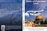 State of Palestine NOW: Daoud Kuttab’s Anguished Cry