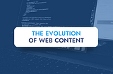 The evolution of web content