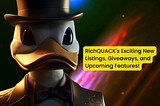 RichQUACK’s Exciting New Listings, Giveaways, and Upcoming Features!