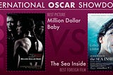 International Oscar Showdown 2005 features Million Dollar Baby versus The Sea Inside