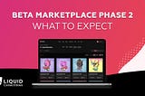 Marketplace Phase 2 BETA Launch — What to expect