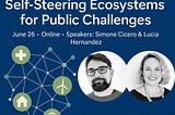 When Challenges Outgrow Single Organizations: from Platform Thinking to Ecosystem Orchestration