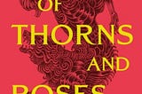 Sarah J. Maas
A Court of Thorns and Roses