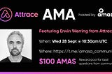 Amasa’s AMA with Attrace, 28 September 2022 — Recap and Prize Winners