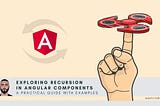 Exploring Recursion in Angular Components: A Practical Guide with Examples. Photo Credits: @itsastritshuli