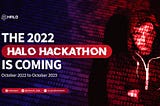 The 2022 HALO Hackathon is Coming!