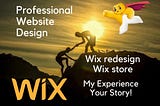 I will create wix website or do wix redesign with wix store
Hire me: https://cutt.ly/yvoUcjm