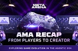 AMA Recap: From Players to Creators — Exploring Game Evolution in the Agentic Era