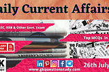 Daily GK Current Affairs Update & PDF-26th July 2021