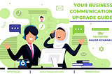 Planning to Upgrade your Business Telephone System? Here is what to look into.