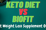 CUSTOM KETO DIET VS BIOFIT