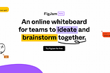 Our first Design Jam using FigJam & my thoughts on FigJam.