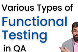 Type of Functional Testing in QA