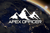 Core Values of an Apex Officer
