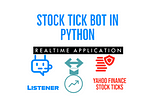 Create Free Real-Time Trading Stock Ticking Application Using Python