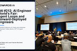 TAI #212: AI Engineer World’s Fair: Agent Loops and Forward-Deployed Engineers