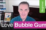 I Love Bubble Gum — Free Online Piano Lesson for Kids (Beginner)