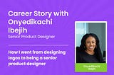 Career Story: Onyedikachi Ibejih