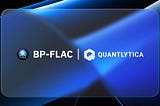 Collaboration MOU：The Fusion of AI, Blockchain, and Fintech in BP-FLAC and Quantlytica’s…