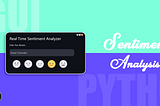 Build A Real-time Sentiment Analyzer web app with just 8 Lines of Code