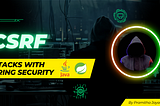 [Solved] Cross-Site Request Forgery (CSRF) Attacks with Spring Security.