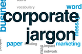 Corporate Jargon We Love to Hate