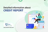 Detailed information about credit report