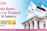 Chula Ranks №1 in Thailand for 32 Subjects in the QS World University Rankings by Subject 2024