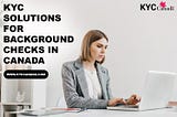KYC Services Provider for Background checks
