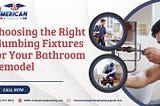 Choosing the Right Plumbing Fixtures for Your Bathroom Remodel
