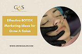 Effective botox marketing ideas