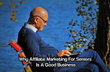 Affiliate Marketing — Getting Started in Affiliate Marketing and Affiliate Reveue