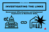 Investigating The Links: Government Effectiveness And Unplanned Explosions At Munitions Sites /…
