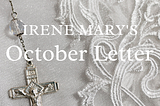 Irene Mary’s October Letter: An Introduction to Irenianism