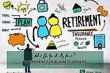 What Do You Really Want? Retirement for Business Owners