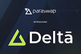 Introducing ParaSwap Delta