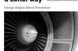 Foreign Object Debris Prevention