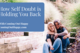 How Self Doubt is Holding You Back